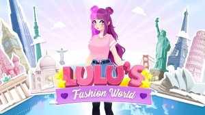 Lulu's Fashion World: Style & Design Game