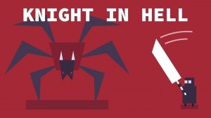 Knight in Hell - Survivor Game
