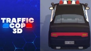 Traffic Cop 3D - Casual Police Simulator Game