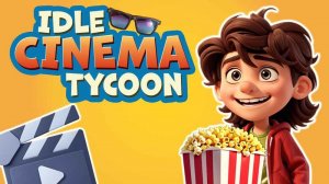 Movie Theater Tycoon: Passive Growth